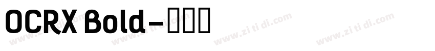 OCRX Bold字体转换